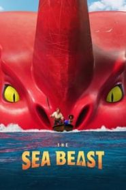 فيلم The Sea Beast وحش البحار مترجم اونلاين تحميل مباشر